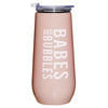 Champagne Tumbler - Babes and Bubbles